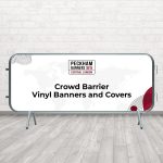 Crowd Barrier Vinyl Banners and Covers