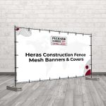 Heras Construction Fence Mesh Banners & Covers